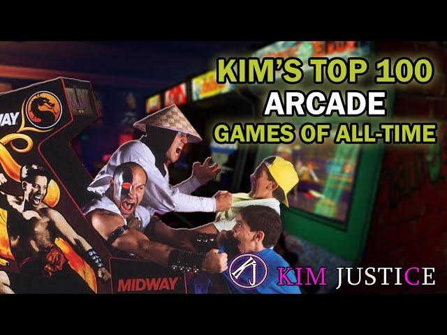 Kim Justice's Top 100 Arcade Games of All Time