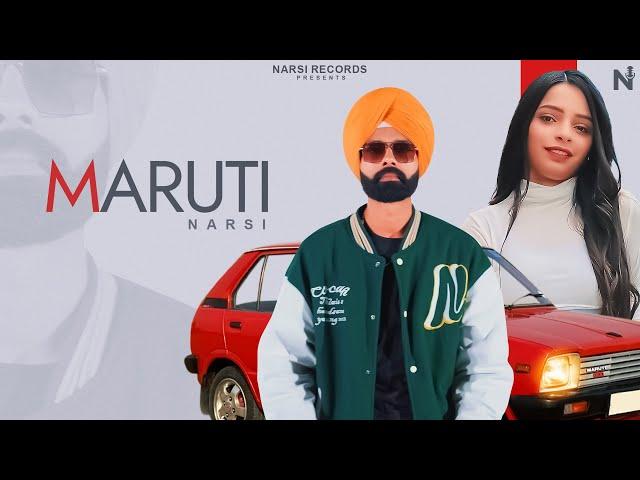 MARUTI  (OFFICIAL VIDEO ) NARSI - SAHOTA MUSIC - NEERAJ LIBRA- NARSI RECORDS - NEW PUNJABI SONG 2025