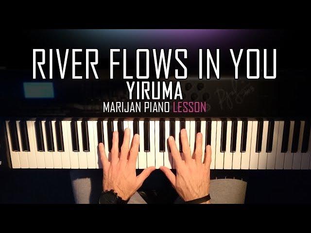 How To Play: Yiruma - River Flows In You | Piano Tutorial Lesson + Sheets