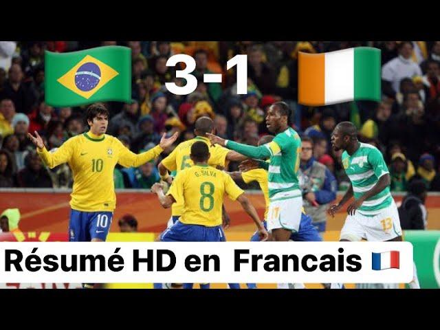 Brésil 3-1 Côte d'Ivoire Coupe Du Monde 2010 Résumé En Francais HD 