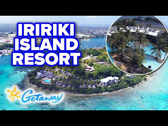 Iririki Island Resort and Spa | Getaway