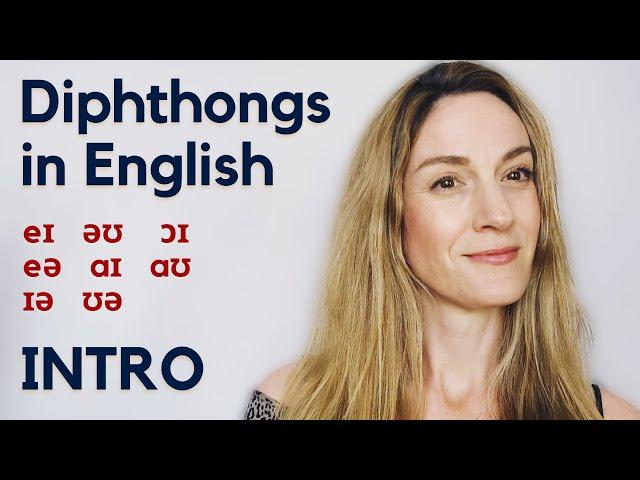 Diphthongs in English | INTRODUCTION | Pronunciation | IPA