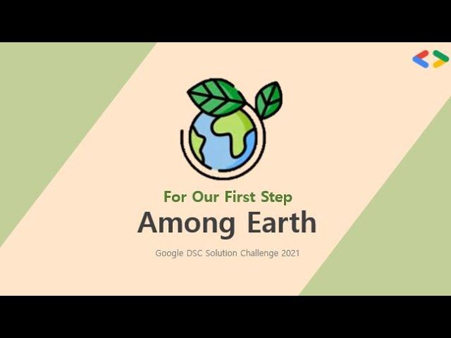 Among Earth | Google DSC Solution Challenge 2021