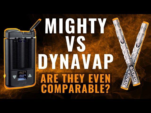 Mighty v Dynavap // Why are we comparing two very different vapes?