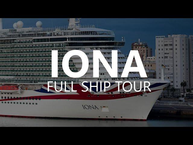 P&O Iona - FULL Ship Tour