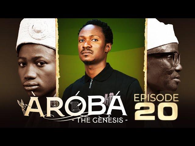 AROBA (THE GENESIS) EPISODE 20 || Produced by Femi Adebile  || Latest 2025 Nigerian Movie