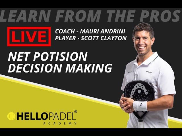 LIVE padel LESSON - Net position - Decision making - By HELLO PADEL ACADEMY