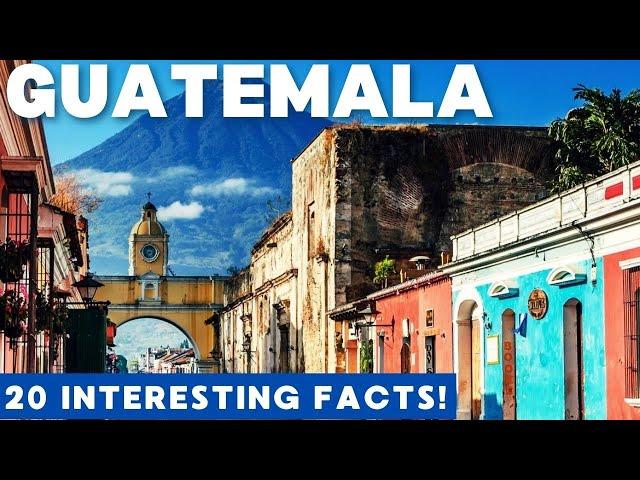 GUATEMALA: 20 Facts in 3 MINUTES