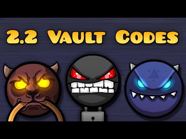 ALL NEW 2.2 VAULT CODES | Geometry Dash 2.2 Vault of Secrets