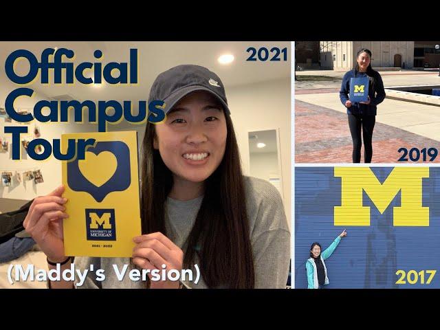 Official UMich Campus Tour (Maddy's Version)