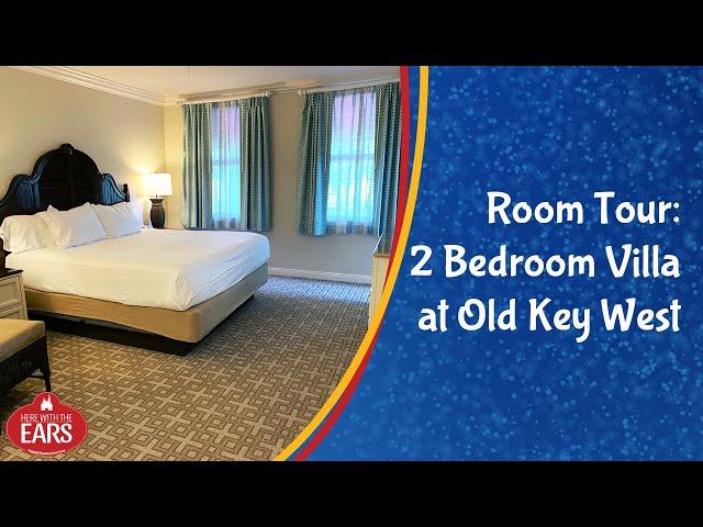 Old Key West - 2 Bedroom Villa - Room Tour