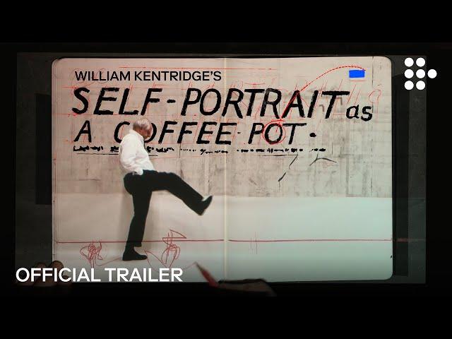 SELF-PORTRAIT AS A COFFEE POT  | Official Trailer | Coming Soon