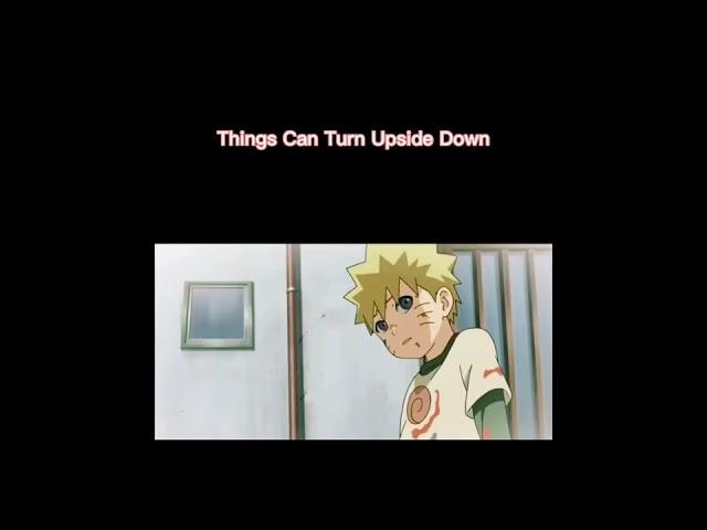 Things Can Turn Upside Down| A Naruto Edit/AMV @gamingl1t