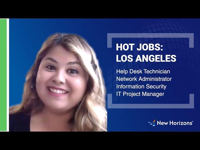 Hot Jobs & Certifications Overview - Los Angeles