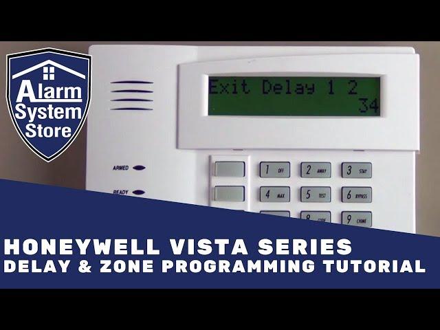 Alarm System Store Tech Video - Honeywell Vista Delay & Zone Programming