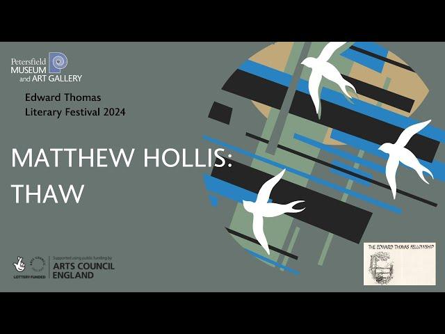 Thaw - with Matthew Hollis