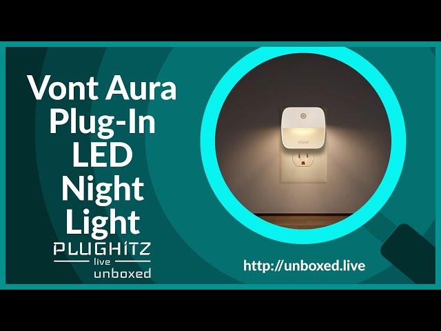 Vont Aura Plug-In LED Night Light with Light Sensor - PLUGHITZ Live Unboxed