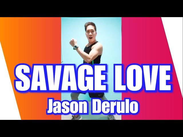 SAVAGE LOVE - Jason Derulo | Dance Fitness | TikTok