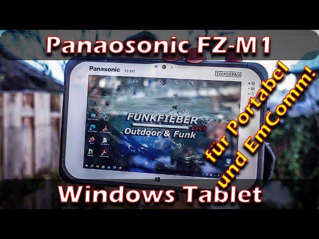 Panasonic Toughpad FZ-M1 für den Portabelbetrieb! #portable #portabel #notfunk #pota #sota