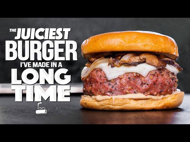 THE JUICIEST BURGER I'VE MADE IN A LONG TIME... | SAM THE COOKING GUY