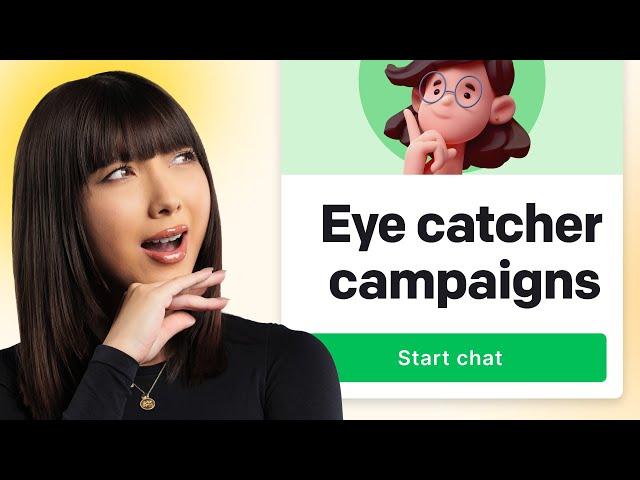 Customizing the Chat Widget and Eye-catcher Campaigns | LiveChat University