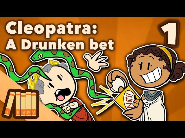 Cleopatra - A Drunken Bet - Egyptian History - Extra History - Part 1