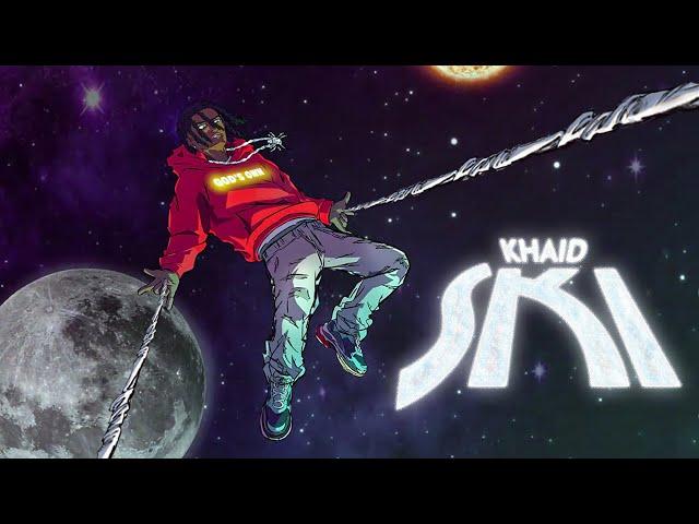 Khaid - SKI (Official Lyric Video)