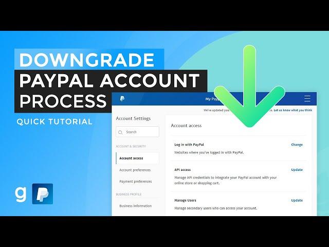 How to Downgrade Your PayPal Account: Switch from Business to Personal