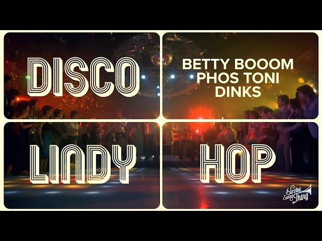 Betty Booom, Phos Toni & DINKS - Disco Lindy Hop (official music video)