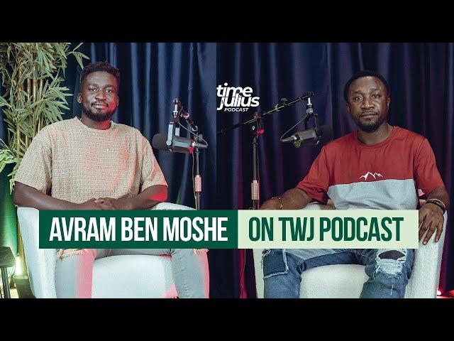 AVRAHAM BEN MOSHE ON TWJ PODCAST (S01. E09)