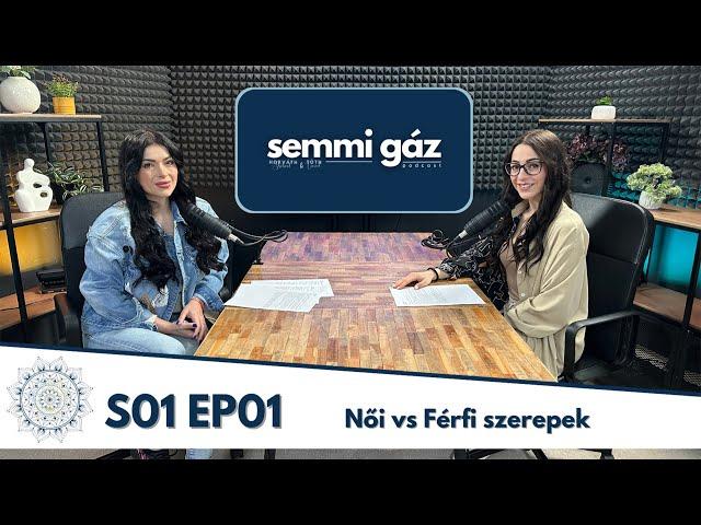 "Életem egyik legjobb döntése volt a házassági szerződés" | SEMMI GÁZ PODCAST S01EP01