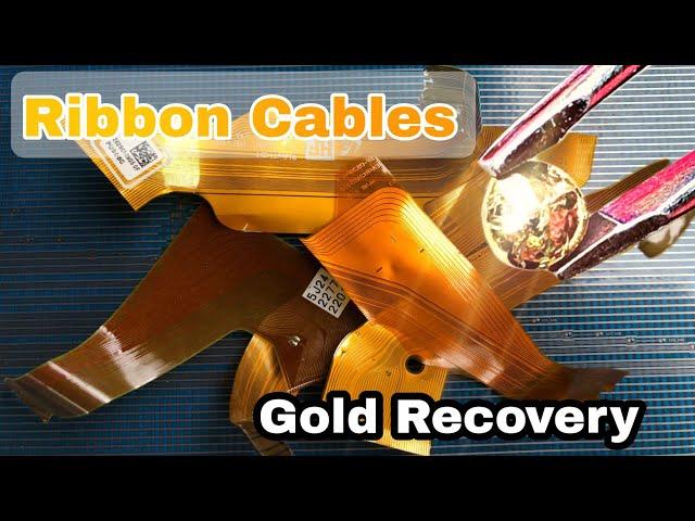 Ribbon Cables Gold Recovery | Recover Gold From Golden Ribbons | Gold Recovery