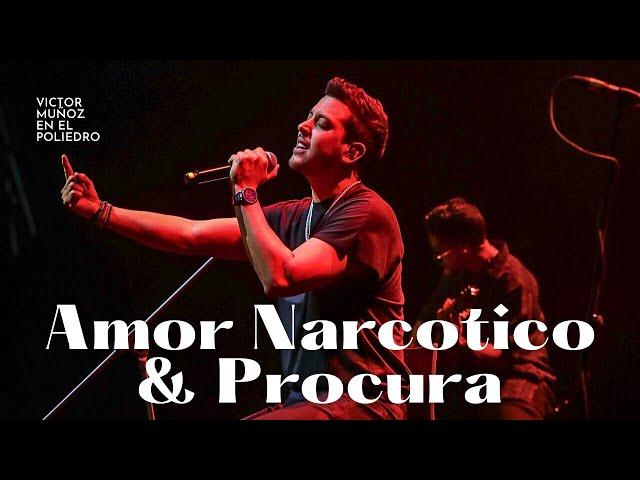 Victor Muñoz - Amor Narcótico - Procura (COVER @CHICHIPERALTAOFICIAL  [En Vivo en el Poliedro]