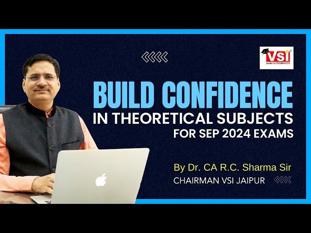 Build Confidence in Theoretical Subjects For Sep 24 Exams | @vsijaipurofficial