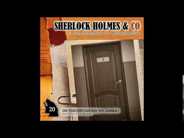 Sherlock Holmes & Co - Folge 20: Die Verschwundenen von Zimmer 5 (Komplettes Hörspiel)