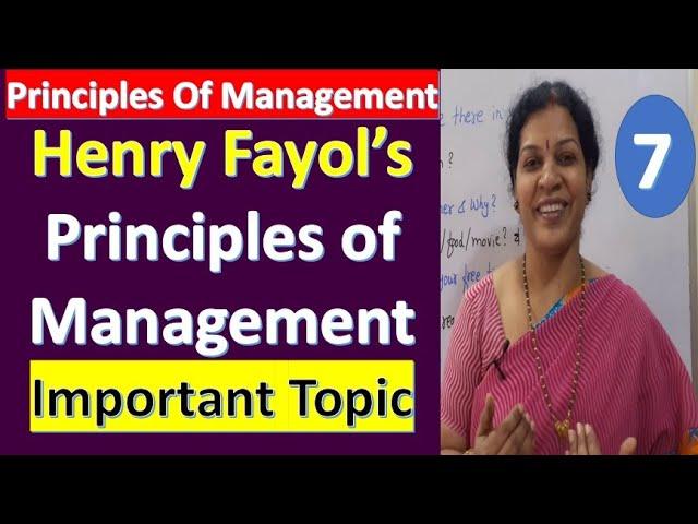 7. Henry Fayol's Principles Of Management from Principles of Management Subject