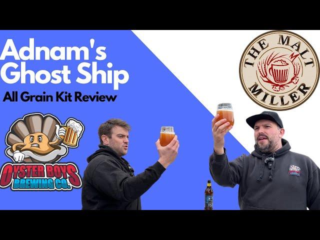 "grain To Glass" Review Of How To Make An Adnam's Ghost Ship Kit