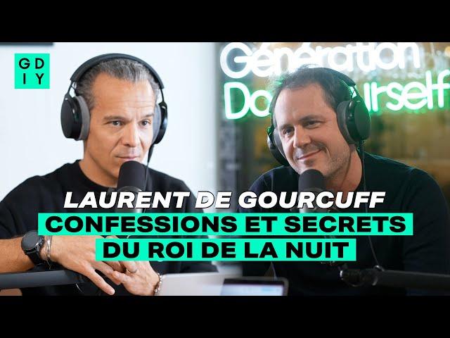 Confessions et secrets du roi de la nuit - Laurent de Gourcuff (Paris Society)