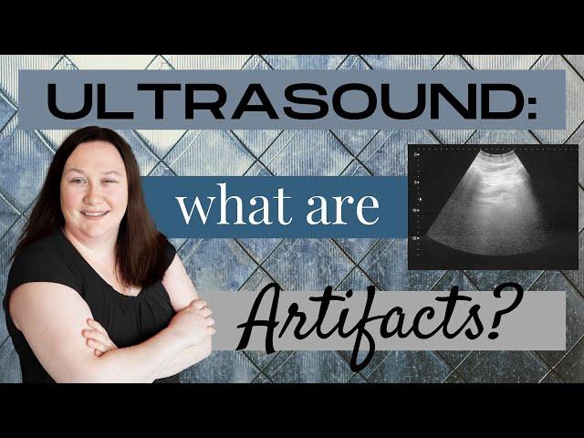 Ultrasound Physics Review | What Are Artifacts | Sonography Minutes