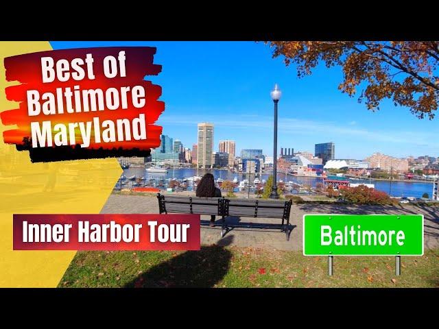 Baltimore Maryland Inner Harbor Virtual Tour - Best Things to See and Do Baltimore MD - Walking Tour