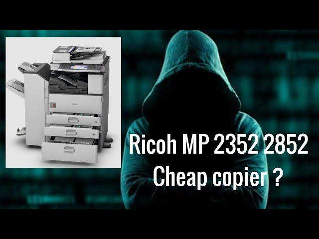 RICOH copier MP2352 MP2852 MP3352 copy description cleaning