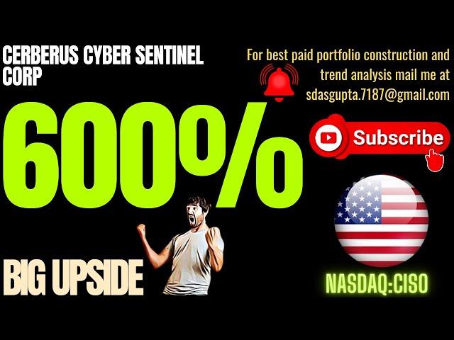 CISO STOCK | CERBERUS CYBER SENTINEL BIG UPSIDE