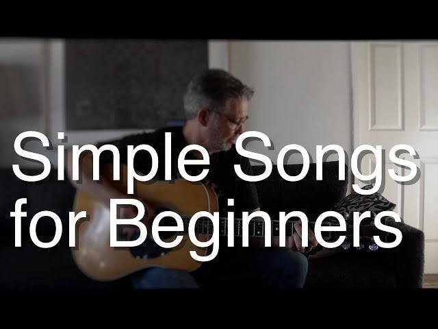 Simple Songs for Beginners | Tom Strahle | Easy Guitar | Basic Guitar