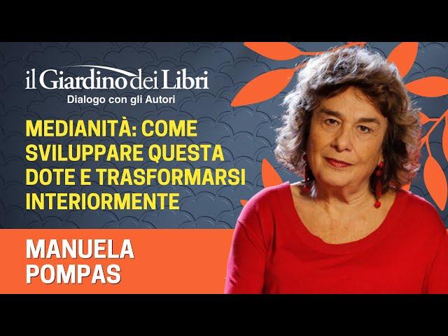 Webinar Gratuito con Manuela Pompas: "Medianità: Come sviluppare questa dote e trasformarsi"