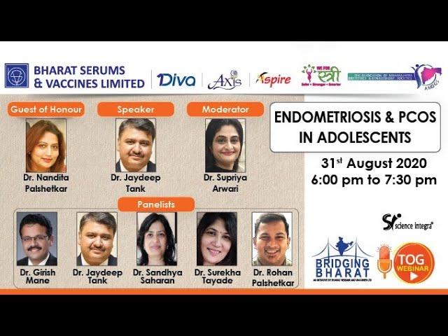 Endometriosis & PCOS in Adolescents || 31.08.2020 || TOG Webinar || Science Integra