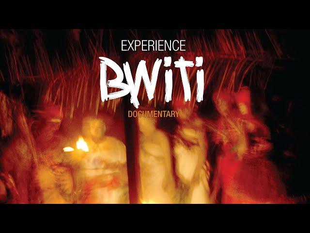 Experience BWITI: Renascence of the Healed