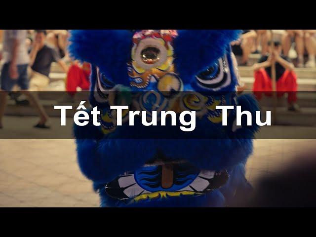 FESTIVAL Mid-Autmn Tết Trung Thu