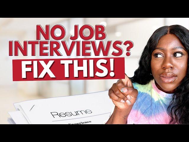 Not Getting Job Interviews? Fix These Resume Mistakes