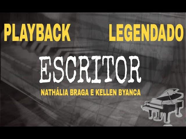 Playback - Escritor Versão Nathália Braga feat. Kellen Byanca #ComLegenda