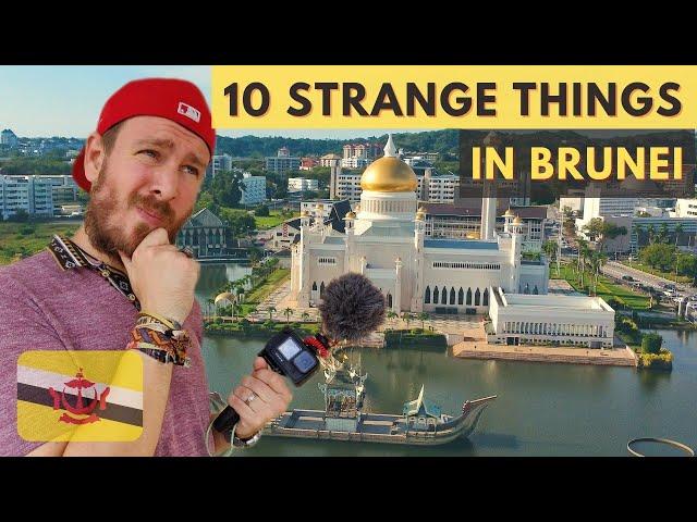 10 Strange Things About Brunei 